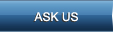 ASK US